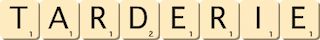 tarderie tarderie