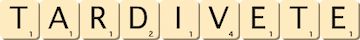 tardivete