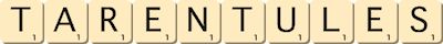 tarentules