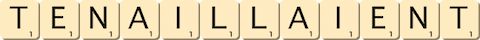 tenaillaient