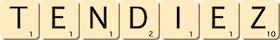 tendiez tendiez