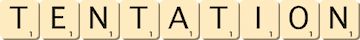 tentation tentation