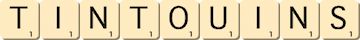 tintouins
