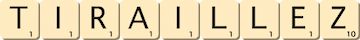 tiraillez