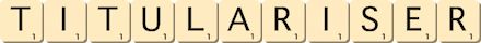 titulariser titulariser