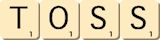 toss toss