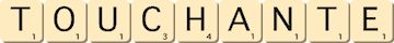 touchante