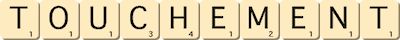 touchement