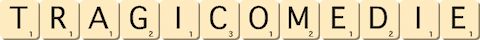 tragi-comedie