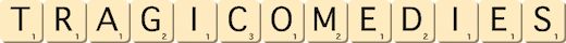 tragicomedies tragicomedies