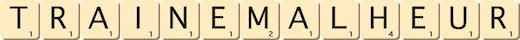 traine-malheur