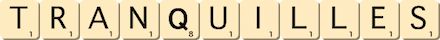 tranquilles