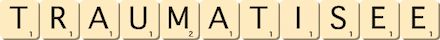 traumatisee