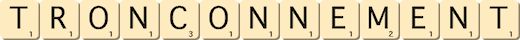 tronconnement