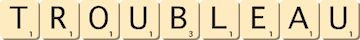 troubleau