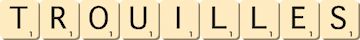 trouilles trouilles