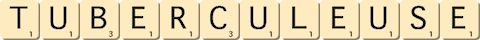 tuberculeuse tuberculeuse