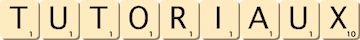 tutoriaux tutoriaux