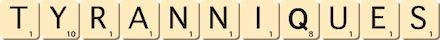 tyranniques
