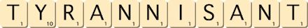 tyrannisant tyrannisant