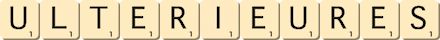 ulterieures ulterieures