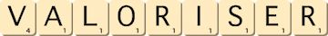 valoriser valoriser