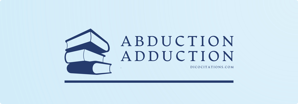 Abduction ou Adduction
